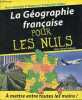 La géographie française pour les nuls - Collection pour les nuls.. Julaud Jean-Joseph
