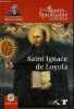 Saint Ignace de Loyola (1491-1556) - Collection les grandes figures de la spiritualité chrétienne - inclus 1 cd.. Henning Christophe