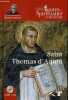 Saint Thomas d'Aquin (1224-1274) - Collection les grandes figures de la spiritualit&eacute; chr&eacute;tienne - inclus 1 cd.. Dr. Divry Edouard o.p.