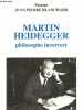 Martin Heidegger philosophe incorrect - Collection politiquement incorrect.. Pasteur Blanchard Jean-Pierre