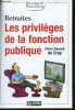 Retraites les privilèges de la fonction publique - Collection sauvegarde retraites.. Du Cray Pierre-Edouard