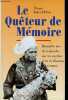 Le Quêteur de Mémoire - Quanrante ans de recherche sur les mythes et la civilisation bretonne - Collection terre humaine.. Jakez Hélias Pierre