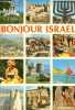 Bonjour Israel guide illustré et souvenir.. Mann Sylvia