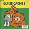 Qui se cache ?. Collectif