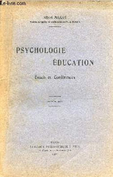 Psychologie éducation - Essais et conférences.. Millot Albert