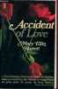 Accident of love.. Ellin Barrett Mary