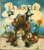 La moufle - conte ukrainien.. Michel Paulette