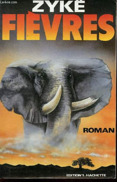 Fièvres - roman.. Zykë Cizia