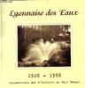 Lyonnaise des Eaux 1928-1998 soixante-dix ans d'histoire au Pays Basque.. Auberty Val&eacute;ry