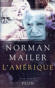 L'Amérique essais, reportages, ruminations - Collection feux croisés.. Mailer Norman