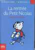 Les histoires inédites du Petit Nicolas - Tome 3 : la rentrée du Petit Nicolas - Collection folio junior n°1474.. Sempé & Goscinny