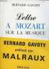 Lettre à Mozart sur la musique.. Gavoty Bernard
