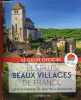 Les plus beaux villages de France - Guide officiel de l'Association les plus beaux villages de France - 158 destinations de charme à découvrir.. ...