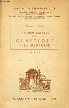 Les applications de la génétique à la médecine - Hopital des enfants malades clinique médicale des enfants, clinique chirurgicale infantile et ...