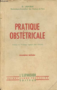 Pratique obstétricale - 2e édition.