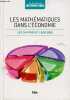 Les mathématiques dans l'économie - les chiffres et leur sens - Collection le monde est mathématique.. Artal Lluis & Sales Josep