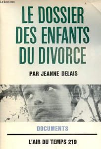 Le dossier des enfants du divorce - Collection l'air du temps n°219.