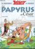 Une aventure d'Astérix - le papyrus de César.. R.Goscinny & A.Uderzo & J.Y. Ferri