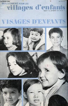 Mouvement pour les villages d'enfants octobre 1981 - Visages d'enfants - à nos amis - il était une fois Amboise - vacances - salve - réflexions sur le ...