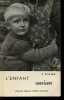 L'enfant anxieux - Collection l'enfant - ses complexes - leur guérison n°2.. J.Spieler