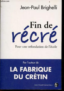 Fin de récré - Pour une refondation de l'école.