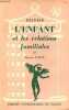 L'enfant et les relations familiales - Collection Paideïa bibliothèque pratique de psychologie et de psychopathologie de l'enfant.. Poirot Maurice