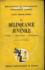 La délinquance juvénile - Etude psychanalytique - Théorie - observations - traitement - Collection bibliothèque de psychanalyse et de psychologie clinique.
