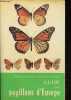 Guide des Papillons d'Europe (Rhopalocères) - Collection les guides du naturaliste.. G.Higgins Lionel & D.Riley Norman