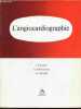 L'angiocardiographie.. P.Calazel & G.Duboucher & J.P. Mignon