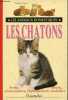 Les chatons soins, choix, alimentation, reproduction, maladies - Collection les animaux domestiques.. Viner Bradley