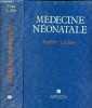 Médecine néonatale.. Vert Paul & Stern Léo