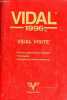 Vidal 1996 - Vidal visite aide-mémoire, complément vidal - Formes galéniques et dosages - posologies - interactions médicamenteuses.. Collectif
