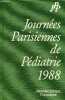 Journées Parisiennes de Pédiatrie 1988 (8 et 9 octobre) - Séquelles endocriniennes des traitements des cancers chez l'enfant - l'impact des méthodes ...