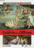 La Galerie des Offices Florence - Collection les plus grands Musées d'Europe n°4 - livre + dvd visite 360° mp3 audioguide.. Collectif