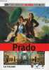 Le Musée du Prado Madrid - Collection les plus grands Musées d'Europe n°6 - livre + dvd visite 360° mp3 audioguide.. Collectif