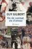 Vie de combat, vie d'amour.. Gilbert Guy