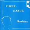 Brochure : Croix d'Azur Bordeaux.. Collectif