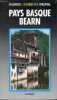 Pays Basque Béarn - Collection guides couleurs Delpal.. Minvielle Pierre