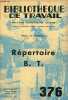 Bibliothèque de Travail magazine hebdomadaire illustré n°376 1er juillet 1957 - Répertoire B.T.. Collectif