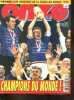 Onze mondial juillet 1998 - Champions du monde ! - tops et flops - premier tour - huitièmes de finale - statistiques - l'édito - lucarnes - le ...