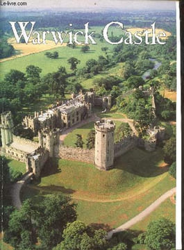 Warwick Castle.. Collectif