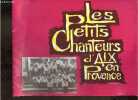 Brochure : Les petits chanteurs d'Aix en Provence.. Mouton Gérard & Fabre Paul & Ducreux Patrick