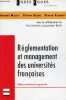 Réglementation et management des universités françaises - Collection libres cours droit/gestion.. Mallet Daniel & Balme Pierre & Richard Pierre