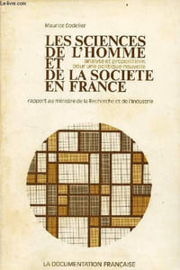 Les sciences de l'homme et de la société en France - analyse et propositions pour une politique nouvelle - rapport au ministre de la Recherche et de l'Industrie - Collection des rapports officiels.