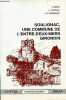 Soulignac, une commune de l'entre-deux-mers girondin - Collection l'univers des vignerons 1 - Publications de la M.S.H.A n°239.. H.Brun & L.Hurpeau & ...