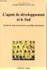L'agent de développement et le sud - Tentatives pour circonscrire un profil professionnel - Collection économie et développement.. Hofmann Elisabeth & ...