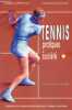 Tennis pratiques et société de la France à la Gironde - Publications de la MSHA n°187.. Reneaud Martine & Rollan Françoise