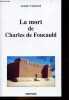 La mort de Charles de Foucauld.. Chatelard Antoine