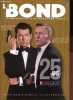 Le Bond le magazine du Club James Bond France hors série spécial anniversaire oct.2022 - Edito par Pierre Rodiac - la vie d'un club par Pierre Rodiac ...