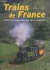 Trains de France - Visite pittoresque des plus beaux paysages.. Camand Jérôme